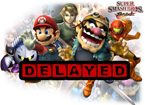 Smash Bros. Brawl DELAYED