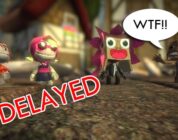 Little Big Planet Delayed