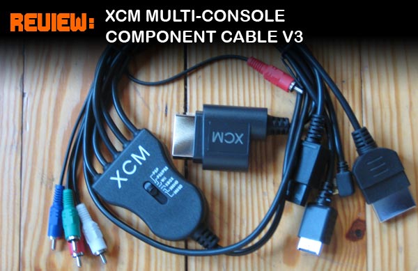 Review XCM Multi-Console Component Cable Version 3