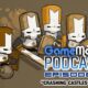 GameManx Podcast Episode 8: “Crashing Castles” Edition