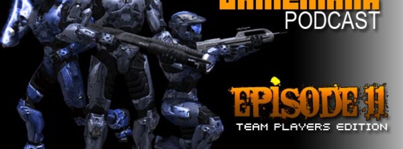 GameManx Podcast Episode 11: “Team Players” Edition