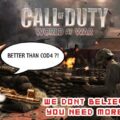 Call of Duty: World at War Better Than Call of Duty 4? Doubt It.