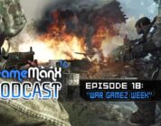 GameManx Podcast Episode 18: War Gamez Week