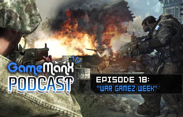 GameManx Podcast Episode 18: War Gamez Week