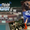 GameManx Podcast Episode 16: Double Up, Get Your Chips Ready