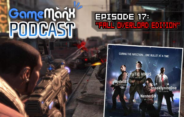 GameManx Podcast Episode 17: Gears of War 2 and Left 4 Dead