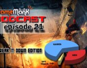 GameManx Podcast Episode 21: Break It Down Edition