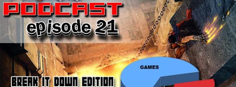 GameManx Podcast Episode 21: Break It Down Edition