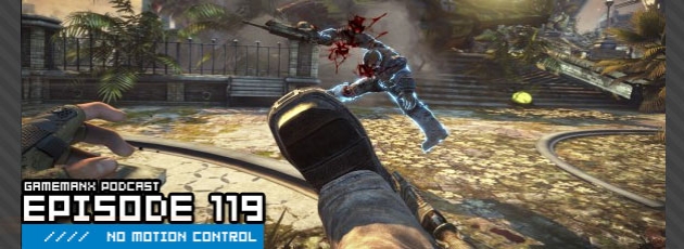 GameManx Podcast Episode 119: No Motion Control