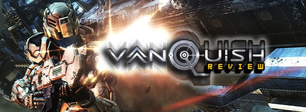 Vanquish Review