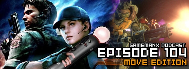 GameManx Podcast Episode 104: Playstation Move Edition