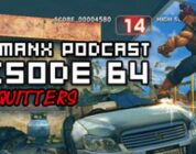 GameManx Podcast Episode 64: Rage Quitters Edition