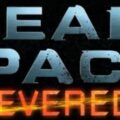 Dead Space 2 Severed DLC Video