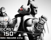GameManx Podcast 150: Batman Arkham Asylum