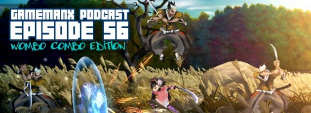 GameManx Podcast Episode 56 – Wombo Combo Edition