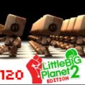 GameManx Podcast Episode 120: Little Big Planet 2 Edition