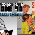 GameManx Podcast Episode 70: Shenanigans