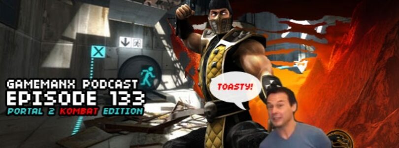 GameManx Podcast Episode 133: Portal Kombat Edition